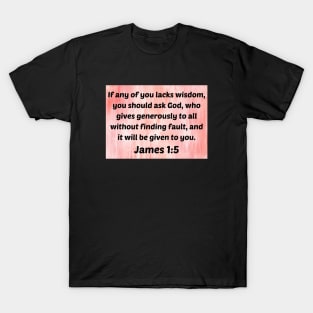 Bible Verse James 1:5 T-Shirt